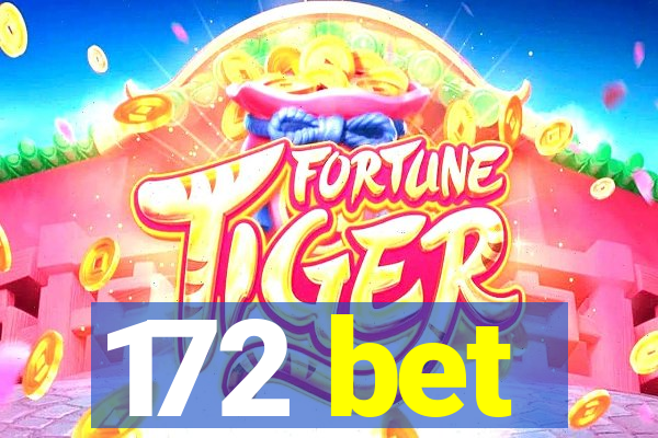 172 bet